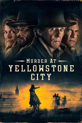 Murder at Yellowstone City