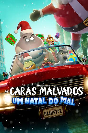 Os Caras Malvados: Um Natal do Mal