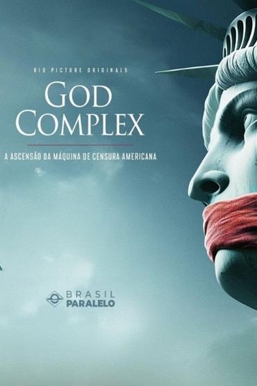 God Complex - O Complexo Industrial da Censura